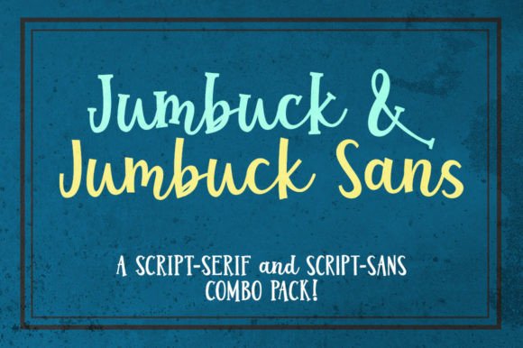 Jumbuck and Jumbuck Sans: A Unique Blend of Script and Serif/Sans